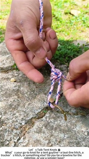 Tent Knots – Secure Your Shelter with the Right Tie 🏕️🪢