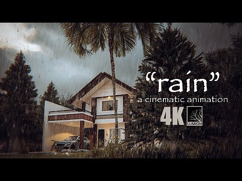 RAIN | LUMION 4K Cinematic Animation
