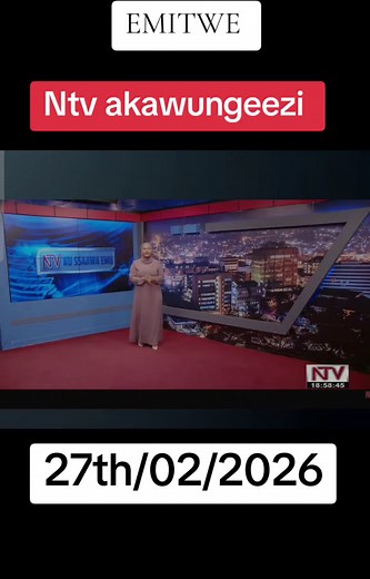 Ntv Akawungeezi Live Broadcast - 27th February 2026