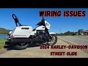 Potential Problems With My 2024 Harley-Davidson Street Glide