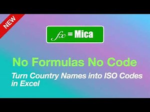 Turn Country Names into ISO Codes in Excel — Using One Sentence