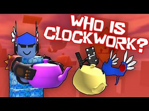 Who is Clockwork? (ROBLOX)