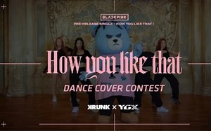 KRUNK x YGX CRAZY - BLACKPINK《HOW YOU LIKE THAT+ KILL THIS LOVE》舞蹈