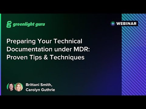 Preparing Your Technical Documentation under MDR: Proven Tips & Techniques