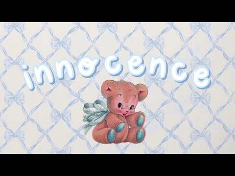 innocence 🧸 silent subliminal
