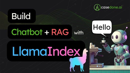Build a Customer Chatbot with Llamaindex: A Tutorial on Using RAG (Retrieval Aug