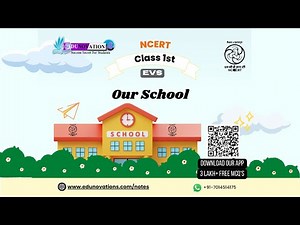 Our School | NCERT Class 1 EVS | CBSE
