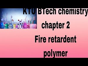 #ktu #btech #chemistry #chapter2 #Fire retardant polymers #poly aniline #poly pyrrole#polymer