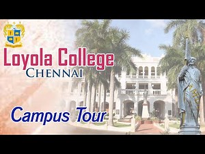 Loyola College- Campus Tour, Chennai/ Jesuit Chennai Province