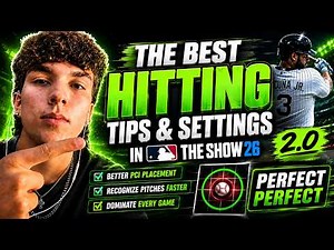 The BEST Hitting Tips & Settings in MLB The Show 26! (2.0)