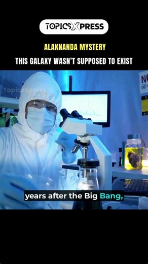 Alaknanda MysteryThis Galaxy Wasn’t Supposed to Exist | #shortsfeed #viralvideo #facts