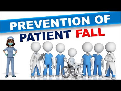 PREVENTION OF PATIENT FALL | Measures to prevent Patient fall