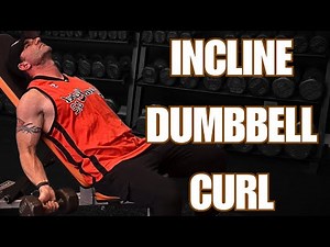 How to Do Incline Dumbbell Curls | Perfect Form in 30 Seconds