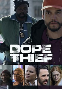 Dope Thief - watch tv show streaming online