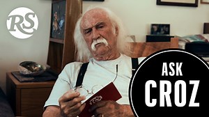 David Crosby answers your questions on trophy hunting, drugs, and pleasing your wife in bed in the newest episode of our ongoing 'Ask Croz' series. | Rolling Stone