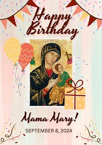 Happy Birthday, Mama Mary! Save the date! September 8, 2024 #mamamary #happybirthdaymamamary | Gospel Readings Special Devotions for Busy People