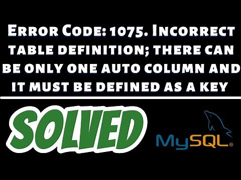 Incorrect table definition; there can be only one auto column and it must be defined as a key SOLVED