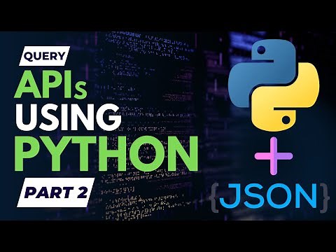 Query APIs using Python (Part 2) - Nested JSON to Dataframe to Excel