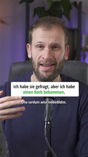 💔 Einen Korb bekommen – Almanca'da reddedilmek!