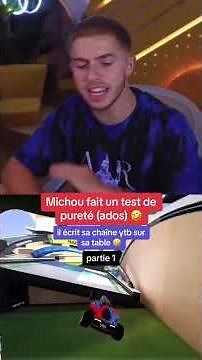 Michou fait un test de pureté 😱