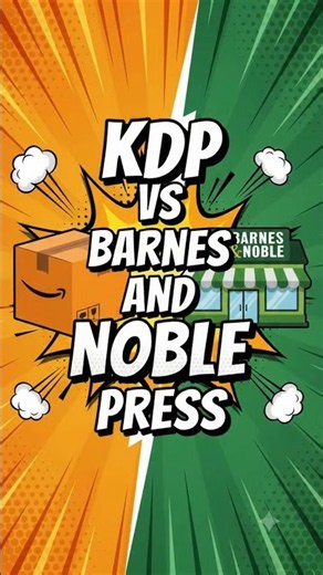 KDP VS Barnes And Noble Press
