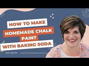 How to make homemade chalk paint with baking soda