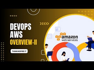 Overview Of AWS DevOps Training Day-2 | Thinkinspire IT | AWS DevOps Training | #devops #aws #linux