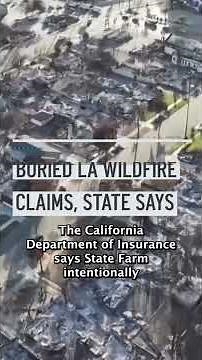 State Farm accused of delaying, burying LA wildfire claims