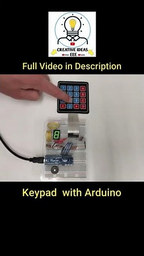 Keypad and 7 segment using Arduino #CreativeideasEEE | #LABVIEWCreativeideasEEE ||