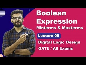 Boolean Expression in Hindi | Minterms and Maxterms in Boolean Algebra in Hindi | DLD GATE Lectures