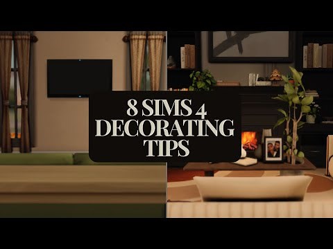 8 Sims 4 Decorating Tips (with CC)