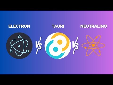 ELECTRON VS TAURI VS NEUTRALINO – WHICH IS MOST USEFUL IN 2025?