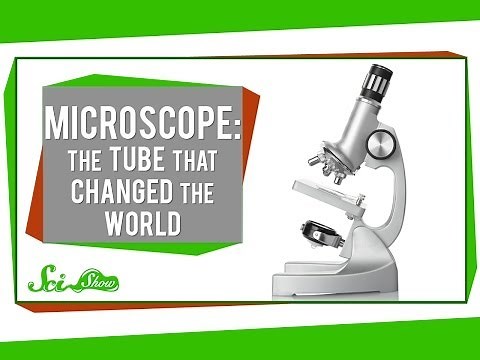 Microscope: The Tube That Changed the World