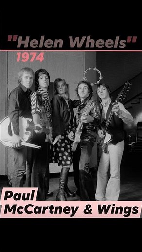 "Helen Wheels" 1974~Paul McCartney and Wings #70smusic #70stunes