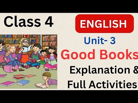Class 4 English Unit 3 Good books explanation and full Activities
