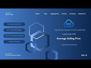 LeetCode 1251 | Average Selling Price | LeetCode Top 50 SQL Problems | Study Plan |