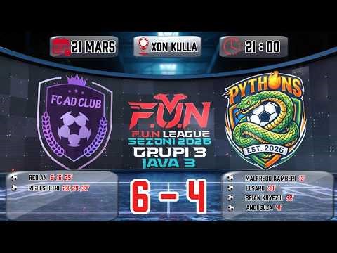 F.U.N LEAGUE 2026 FC AD CLUB VS PYTHONS FC 6-4 HIGHLIGHTS JAVA 3, 21 MARS @XON KULLA