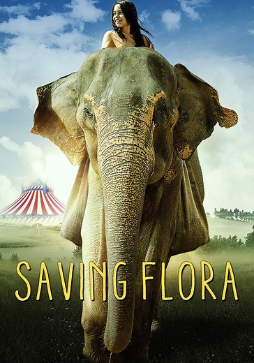 Saving Flora streaming: where to watch movie online?