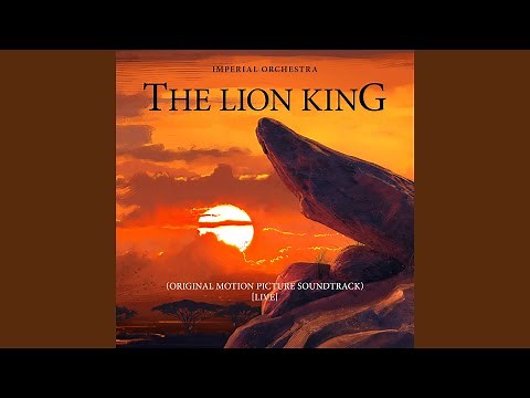The Lion King (Original Motion Picture Soundtrack) (Live)