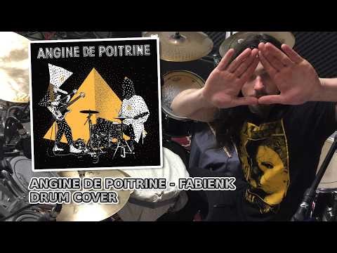 ANGINE DE POITRINE - Fabienk DRUM COVER