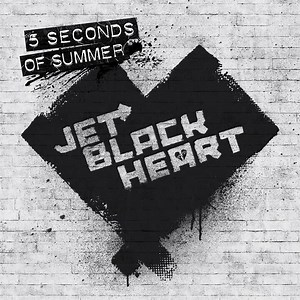 5 Seconds of Summer – Jet Black Heart