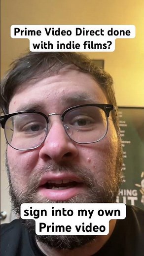 Is Prime Video Direct done with small filmmakers?