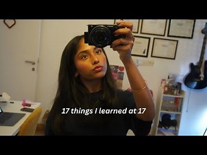17 Things I Learned at 17 (Before Turning 18)
