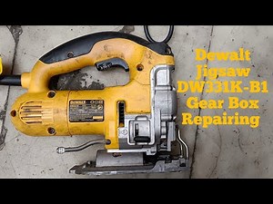 Dewalt Jigsaw DW331K Gear Fittings and Repairing| How to Repair Dewalt jigsaw Machine