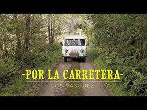 Los Vasquez - Por la Carretera (Video Oficial)