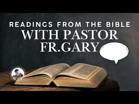 Readings from the Bible | Palm Sunday | Pastor Fr. Gary