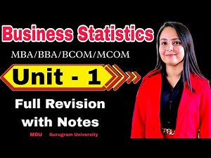 business statistics unit 1 full revision with notes | business statistics chapter 1 | MDU | gu | ipu
