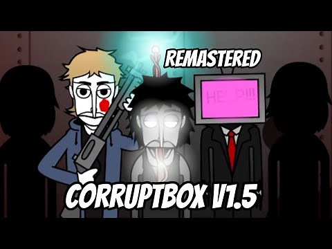 Incredibox Corruptbox V1.5 Remastered