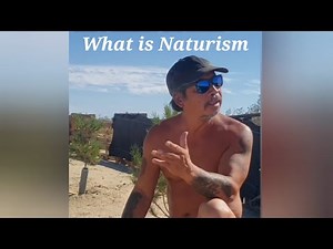 What is Naturism
