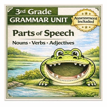 3rd Grade Grammar Unit |Parts of Speech Activities & Assessment |Nouns Verbs A